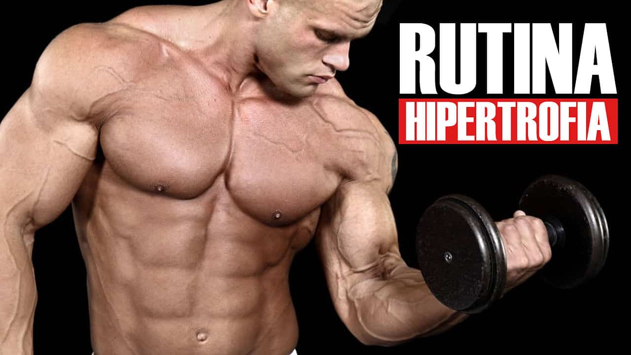 Rutina De Hipertrofia HST Ganar Masa Muscular