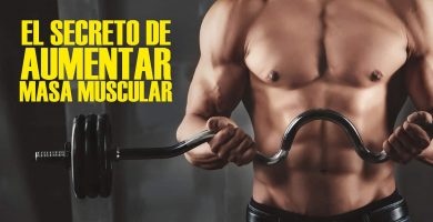 Consejos y tips para aumentar masa muscular