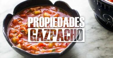 Propiedades del gazpacho